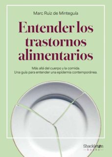 entender los trastornos alimentarios (ebook)-marc ruiz de minteguia-9788413616193
