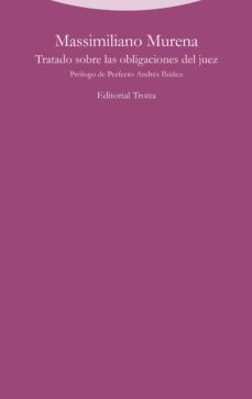 tratado sobre las obligaciones del juez-massimiliano murena-9788413640693