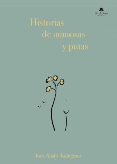 historias de mimosas y putas (ebook)-ines abalo rodriguez-9788413855493