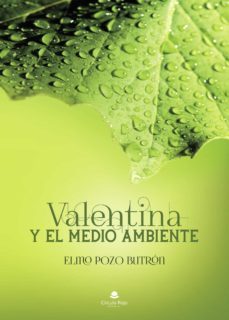 valentina y el medio ambiente (ebook)-9788413857893