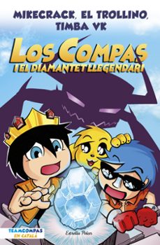 los compas 1. los compas i el diamantet llegendari-9788413892993