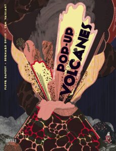pop-up volcanes-fleur daugey-9788414024393