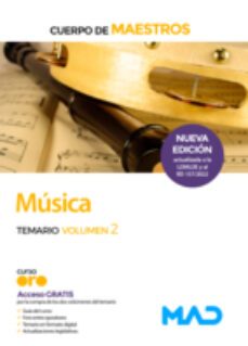 cuerpo de maestros. musica. temario (vol. 2)-9788414270493