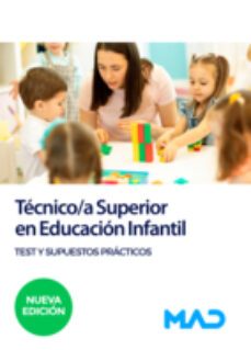 tecnico/a superior en educacion infantil. test y supuestos practicos-9788414271193