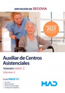 auxiliar de centros asistenciales de la diputacion provincial de segovia. temario parte 2 vol. 2-9788414274293