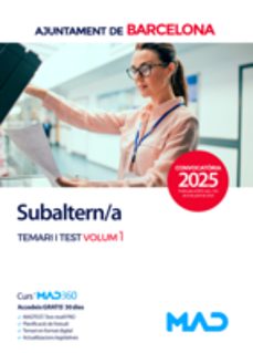 subaltern/a. temari volum 1 i test: ayuntamiento de barcelona / ajuntament de barcelona-9788414299593