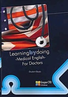 learning by doing: medical english for doctors-paul cladas-9788415062493