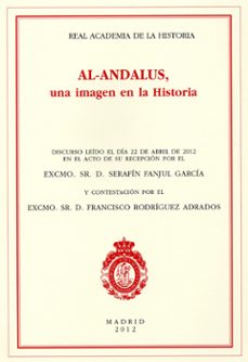 al-andalus, una imagen en la historia-serafin fanjul-9788415069393