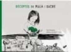 receptes de pluja i sucre (rustica)-monica gutierrez serna-eva manzano-9788415357193