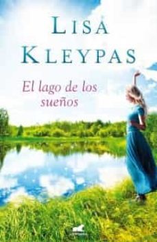 el lago de los sueños-lisa kleypas-9788415420293