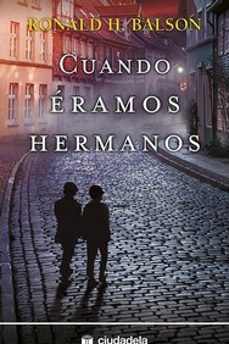 cuando eramos hermanos-ronald h. balson-9788415436393