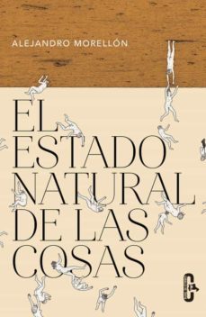 el estado natural de las cosas-9788415451693