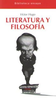 literatura y filosofia-victor hugo-9788415458593