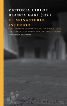 el monasterio interior-maria victoria cirlot valenzuela-9788415518693