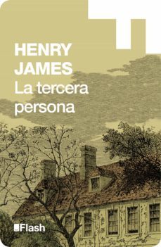 la tercera persona (flash relatos) (ebook)-henry james-9788415597193