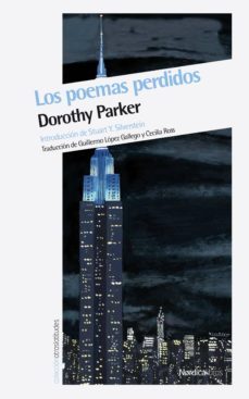 los poemas perdidos-dorothy parker-9788415717393