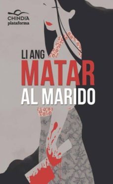 matar al marido (ebook)-li ang-9788415750093