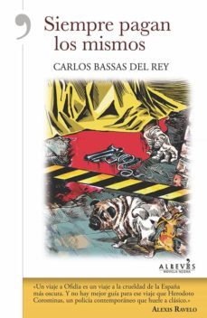 siempre pagan los mismos (serie herodoto corominas 2)-carlos bassas del rey-9788415900993
