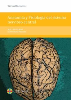 anatomia y fisiologia del sistema nervioso central (ebook)-jose luis velayos-godofredo dieguez-9788415949893
