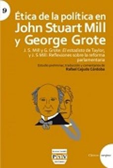 etica de la politica en john stuart mill y george grote-rafael cejudo-9788416032693