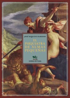 el psiquiatra de almas pequeñas-9788416034093