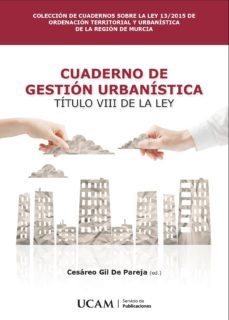 cuaderno de gestion urbanistica: titulo viii de la ley-cesario gil de pareja-9788416045693