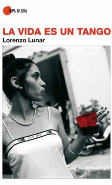 la vida es un tango (ebook)-lorenzo lunar-9788416100293