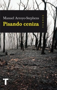 pisando ceniza (ebook)-manuel arroyo stephens-9788416142293