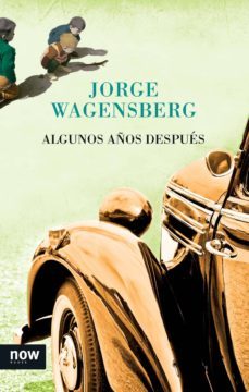 algunos años despues (ebook)-jorge wagensberg-9788416245093