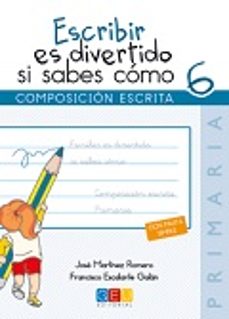 escribir es divertido si sabes como 6-jose martinez romero-9788416361793