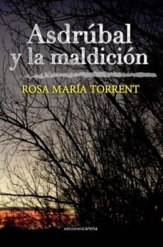 asdrúbal y la maldición-rosa maria torrent puig-9788416418893