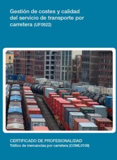 gestion de costes y calidad del servicio de transporte por carret era (uf0922)-9788416424993