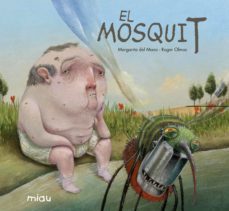 el mosquit-margarita del mazo-roger olmos-9788416434893