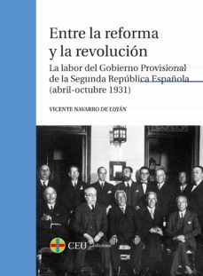 entre la reforma y la revolucion-vicente navarro de lujan-9788416477593