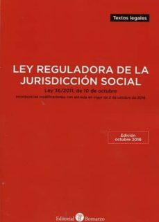ley reguladora de la jurisdiccion social: ley 36/2011, de 10 de octubre-9788416608393