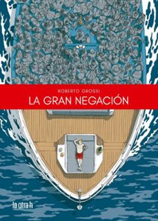 la gran negacion (ebook)-roberto grossi-9788416763993