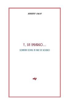 y, sin embargo... sonatina jovial en aire de bolero (ebook)-roberto calvo-9788416797493