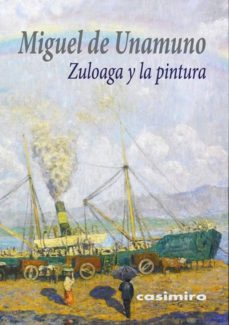 zuloaga y la pintura-miguel de unamuno-9788416868193