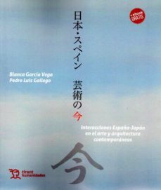 interacciones españa-japon en el arte y arquitectura contemporaneos-blanca garcia vega-9788417069193