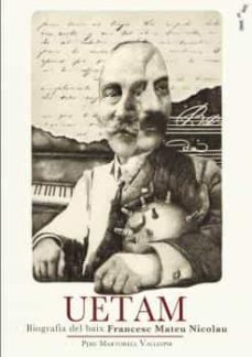 uetam: biografia del baix francesc mateu nicolau-pere martorell vallespir-9788417113193