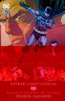 grandes autores de batman: greg rucka - la muerte y las doncellas-greg rucka-9788417147693