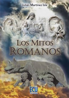 los mitos romanos-julian martinez isla-9788417262693