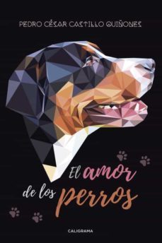(i.b.d.) el amor de los perros-pedro cesar castillo quiñones-9788417335793