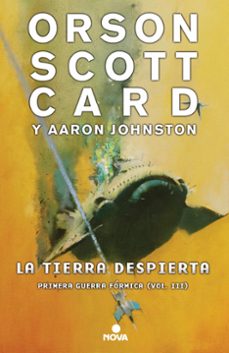 la tierra despierta (saga de ender 3 / primera guerra fórmica 3)-orson scott card-9788417347093