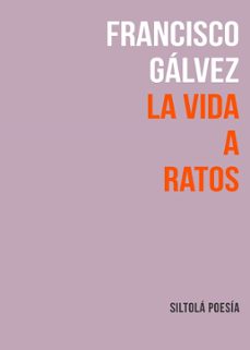 la vida a ratos-9788417352493