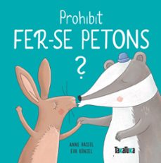 prohibit fer-se petons?-anne hassel-eva kunzel-9788417383893