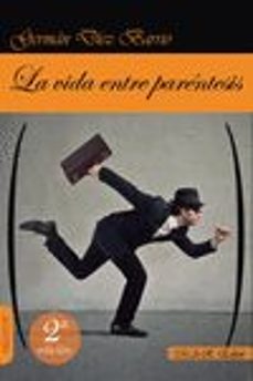 la vida entre parentesis-german diez barrio-9788417433093