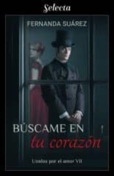 buscame en tu corazon (unidos por el amor 7) (ebook)-fernanda suarez-9788417606893