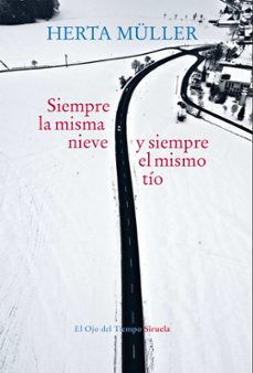 siempre la misma nieve y siempre el mismo tio-9788417624293