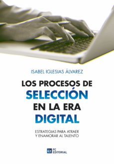 los procesos de seleccion en la era digital-isabel iglesias alvarez-9788417701093